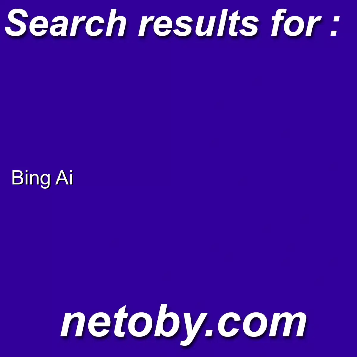 ﻿Bing Ai