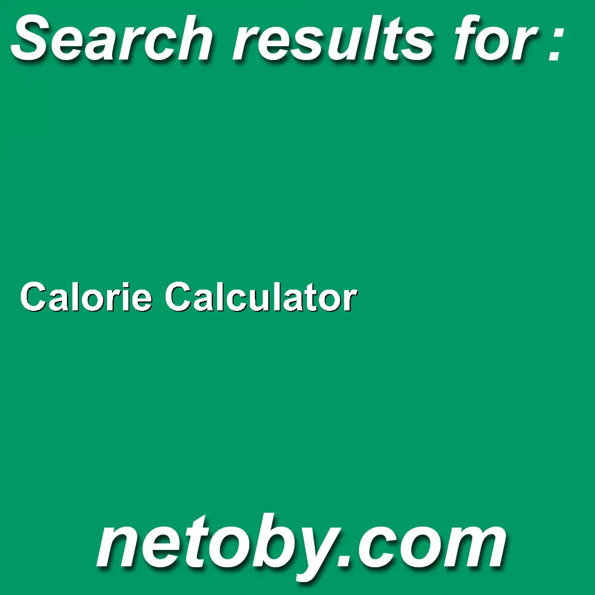 ﻿Calorie Calculator
