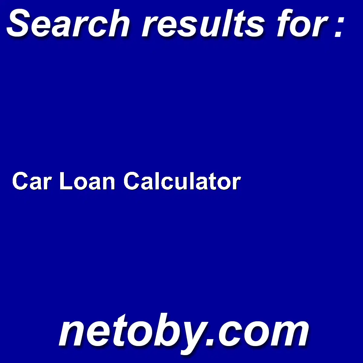 ﻿Car Loan Calculator