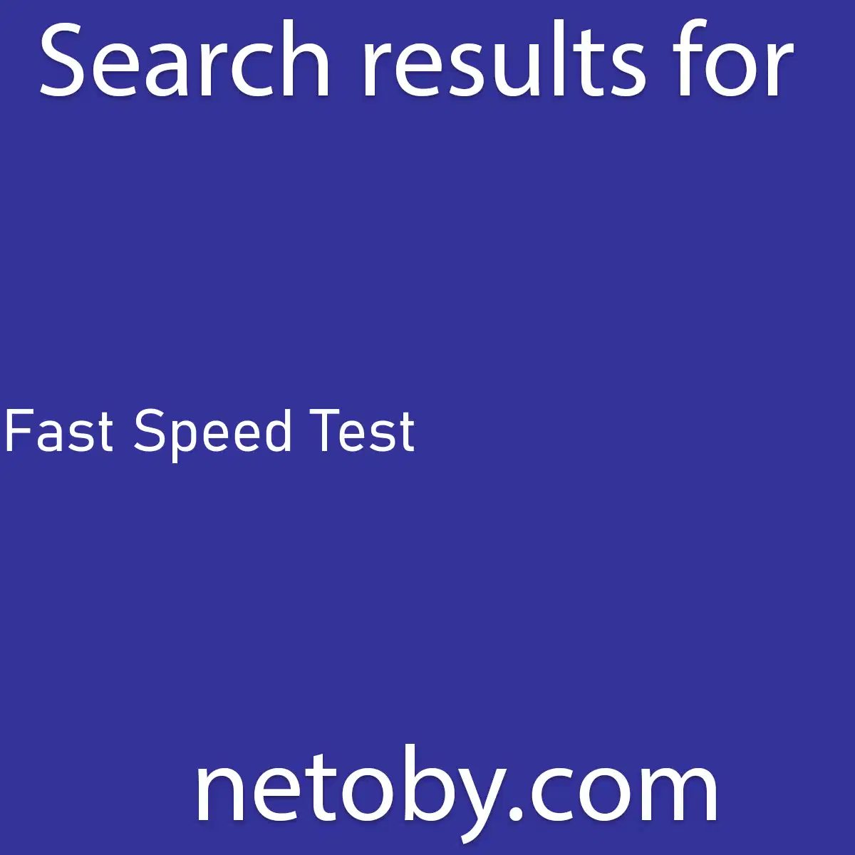 ﻿Fast Speed Test