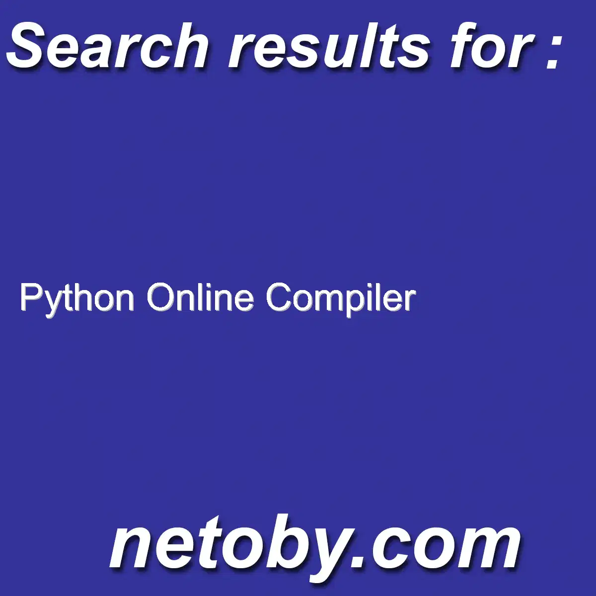 ﻿Python Online Compiler