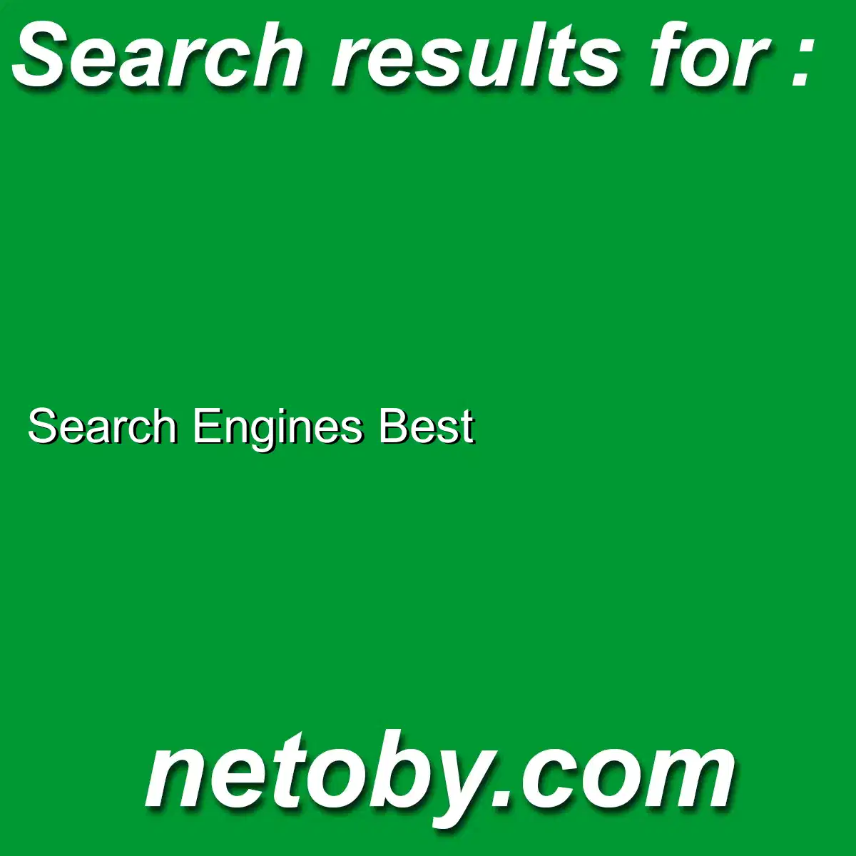 ﻿Search Engines Best
