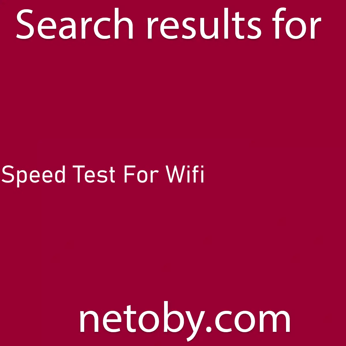 ﻿Speed Test For Wifi